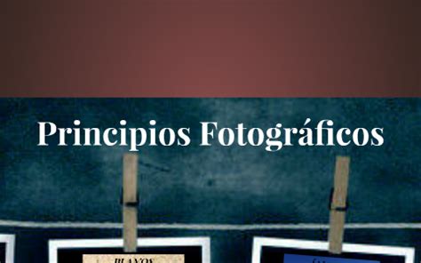 Principios Fotogr Ficos By On Prezi