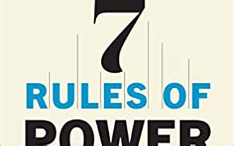 Rules Of Power Surprising But True Advice On How To Get Things