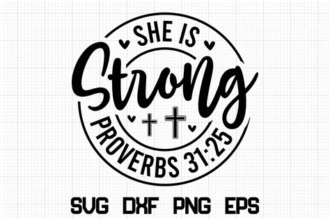 She Is Strong Proverbs 31 25 Svg Graphic By Nazrulislam405510