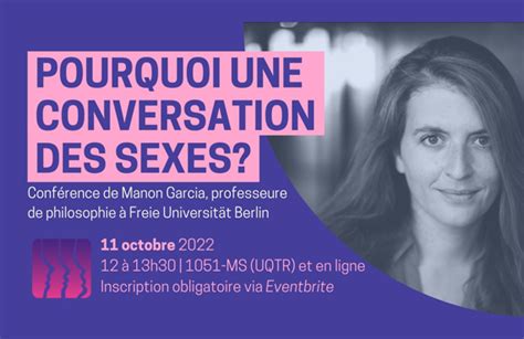 Conférence De Manon Garcia Pourquoi Une Conversation Des Sexes