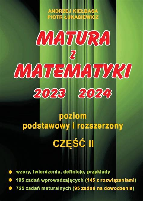 Matura z matematyki 2023 2024 Poziom podstawowy i rozszerzony Część 2