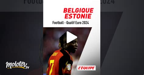 Football Qualifications L Euro Belgique Estonie En