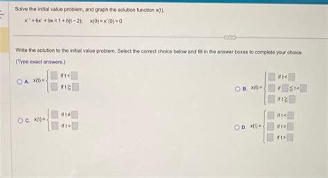 Solved Solve The Initial Value Problem And Graph The