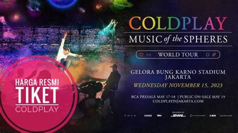 Segini Perkiraan Harga Tiket Konser Coldplay Setelah Kena Pajak Paling