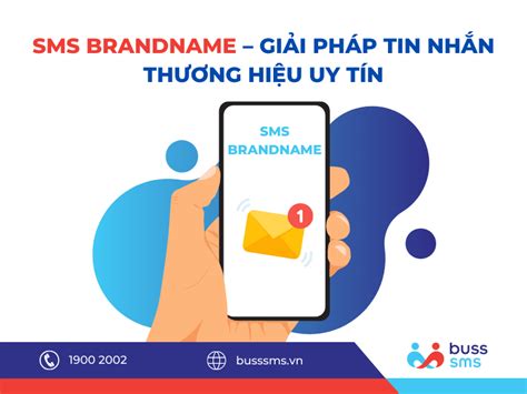 SMS Brandname Giải Pháp Tin Nhắn Thương Hiệu Uy Tín Busssms