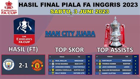 Hasil Final Fa Cup Tadi Malam Man City Vs Man United Piala Fa