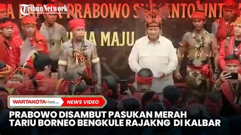 Momen Prabowo Disambut Pasukan Merah Tariu Borneo Bengkule Rajakng Saat