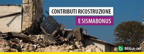 Contributi Ricostruzione Post Sisma E Sismabonus Dal Fisco L Ok Alla