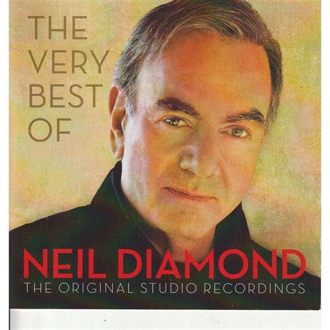 The Very Best Of Neil Diamond The Original Studio Recordings Neil