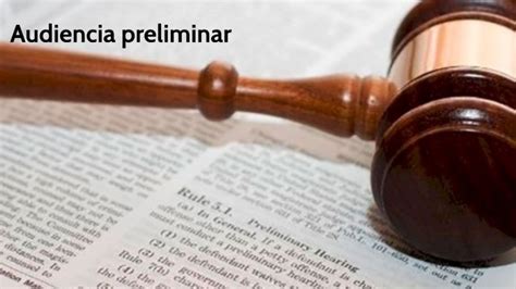 Procedimiento De La Audiencia Preliminar Y De Juicio Oral Civil By On Prezi