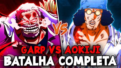 Garp Vs Aokiji Batalha Completa Em One Piece Veja Como Foi Garp Vs