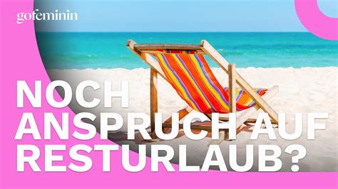 Urlaubsanspruch Bei K Ndigung Das Solltest Du Beachten Youtube