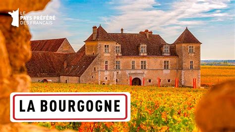 Bourgogne Le Coeur De France Documentaire Voyage En France