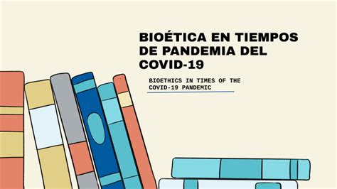 Bioética en Pandemia by EDISON MENDOZA BARBOZA on Prezi