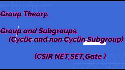 Abstract Algebra How To Check Subgroups How To Check Zm X Zn Cyclic