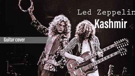 Kashmir Led Zeppelin Guitar Cover YouTube