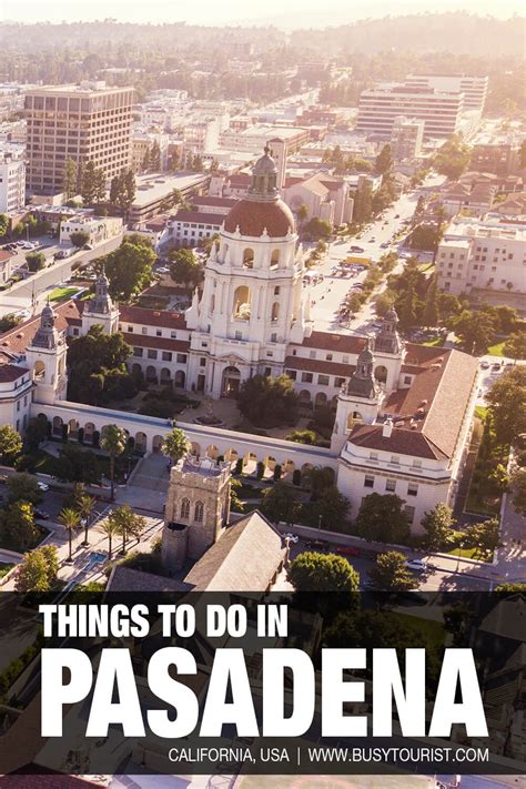 30 Best Fun Things To Do In Pasadena CA Attractions Activities