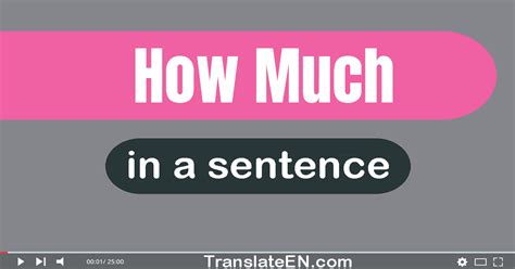 How Much In A Sentence