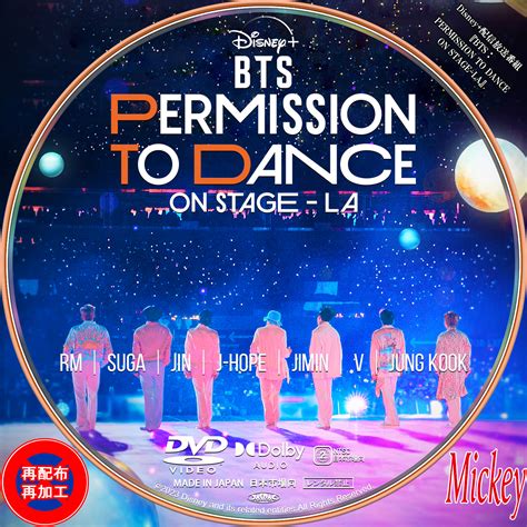 Disney 配信放送番組BTSPERMISSION TO DANCE ON STAGE LADVD盤 Mickey s