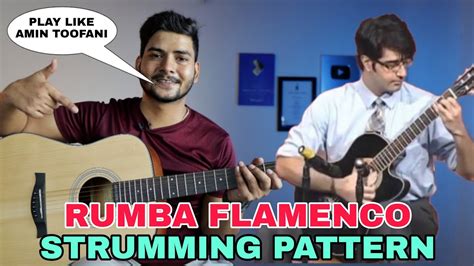 Rumba Flamenco Strumming Pattern Like Amin Toofani Fingerstyle Guitar