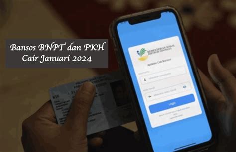 Bansos Bnpt Dan Pkh Cair Januari Cek Penerima Bansos Bams