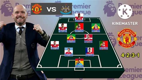 Manchester United Vs Newcastle United Potential Line Up Man United