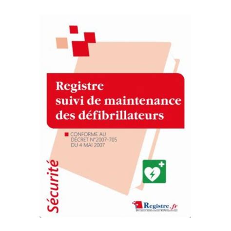 Registre de contrôle et de maintenance des défibrillateurs