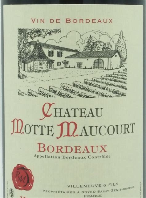 Château MOTTE MAUCOURT AOC Bordeaux 2019 Rouge