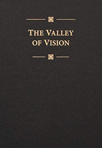 The Valley Of Vision A Collection Of Puritan Prayers BookMall