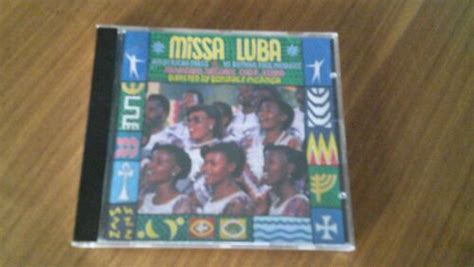 Muungano National Choir Kenya Missa Luba An African Mass Cd Ebay