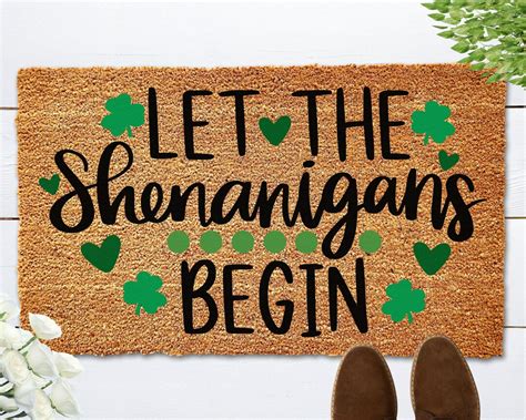 Let The Shenanigans Begin Shamrock Doormat St Patrick S Day