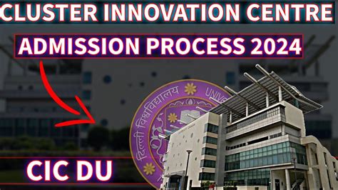 Du Cic Admission Process 2024 Cluster Innovation Center Delhi