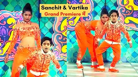 Sanchit And Vartika Dance Performances Super Dancer Chapter 4 YouTube