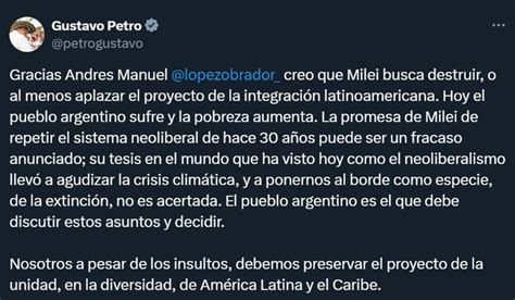 Gustavo Petro Volvi A Responderle A Javier Milei Busca Destruir El