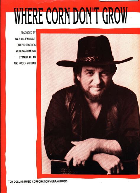 Waylon Jennings Where Corn Don T Grow Sheet Music Piano Vocal Guitar