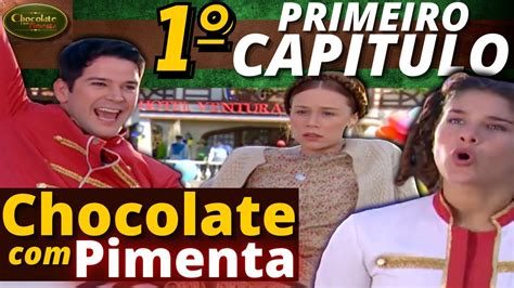 Chocolate Pimenta PRIMEIRO CAPITULO COMPLETO YouTube