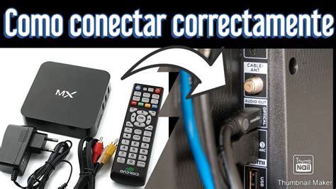 Como Conectar Y Configurar La Cajita Smart O Tv Box Correctamente Youtube