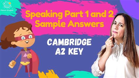 Cambridge A2 Key Sample Answers For Speaking Youtube