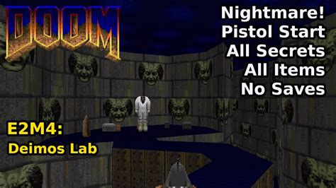 Doom E2M4 Deimos Lab Nightmare 100 Secrets Items YouTube