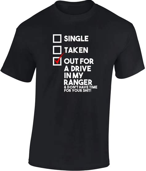 Out For A Drive In My Ranger T Shirt Personalised T Ford Mens New T