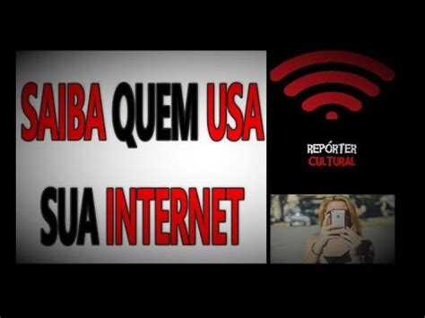 Como Descobrir Quem Est Usando Meu Wi Fi Melhores Aplicativos