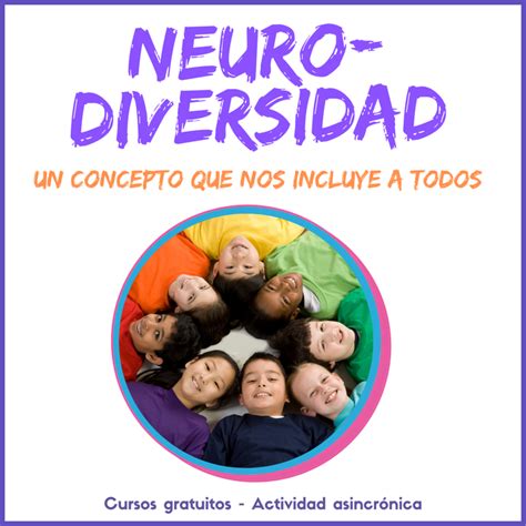 Neurodiversidad Un concepto que nos incluye a todos Fundación