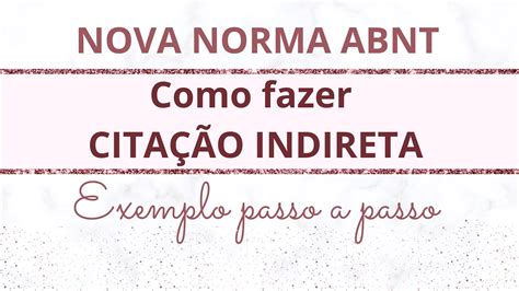 CITAÇÃO INDIRETA de acordo NOVA NORMA ABNT 2023 Explicação e