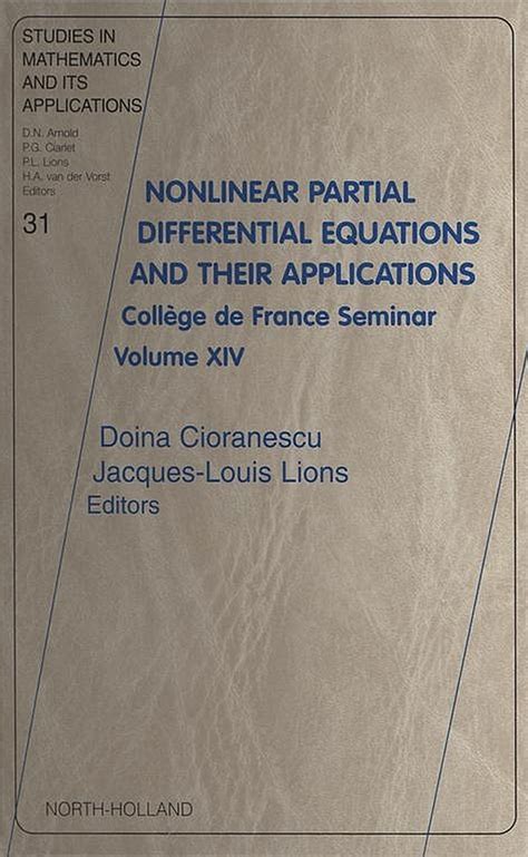 Nonlinear Partial Differential Equations and Their Applications eBook by Doina Cioranescu - EPUB