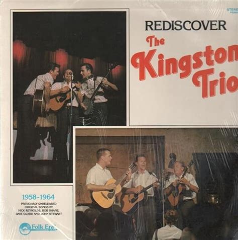 The Kingston Trio Nick Reynolds Bob Shane Dave Guard John Stewart