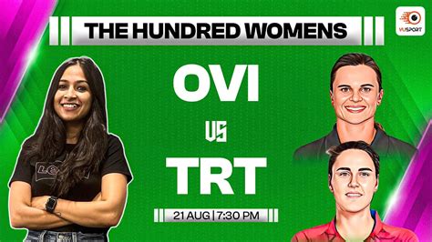 OVI W Vs TRT W Dream11 Prediction The Hundred Women Fantasy