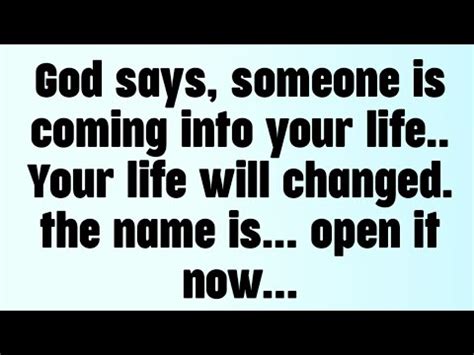 Today God Messag Someone Is Coming Into Your Life God Youtube