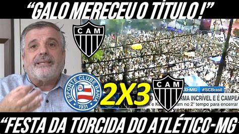 Hist Rico Atl Tico Mg Bicampe O Brasileiro Festa Da Torcida Do