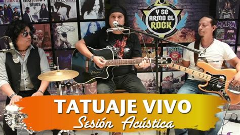 Tatuaje Vivo Y Se Armó El Rock Sesiones Acústicas YouTube