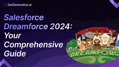 Salesforce Dreamforce 2024 Your Comprehensive Guide